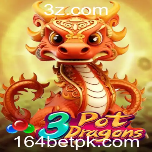 Descubra o emocionante jogo de azar 3PotDragons com 164bet